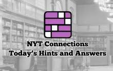 Connections NYT Answers - See hints and answers for June 28!